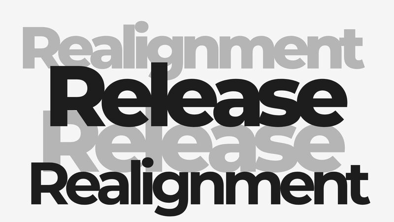 Release and Realignment