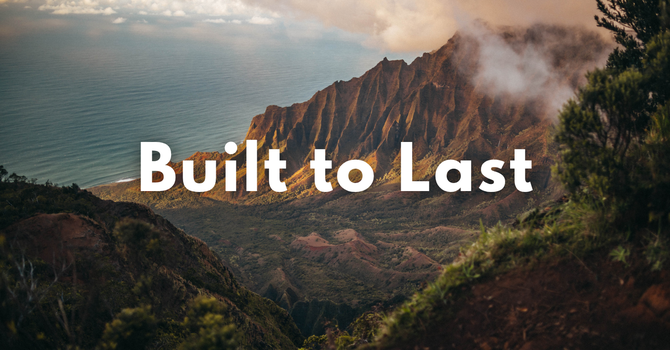 Built to Last