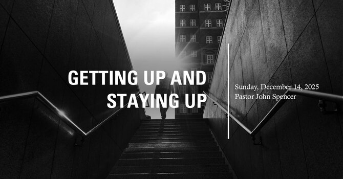 Getting Up and Staying Up