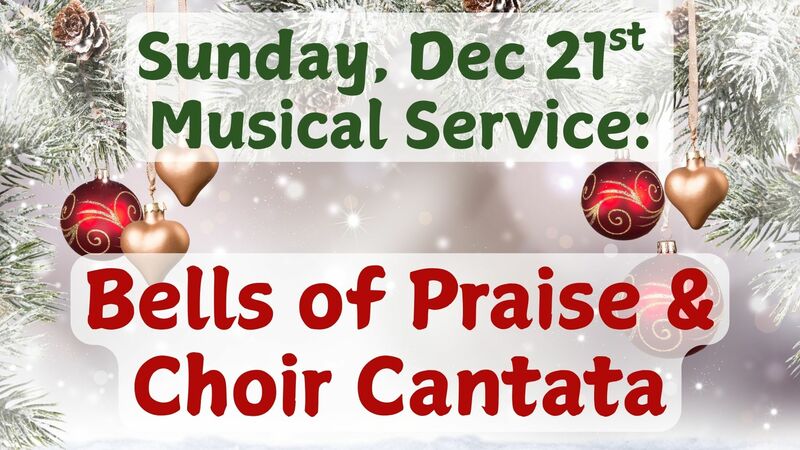 Choir Cantata and Bells of Praise