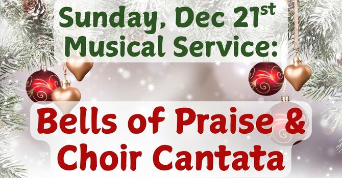 Choir Cantata and Bells of Praise