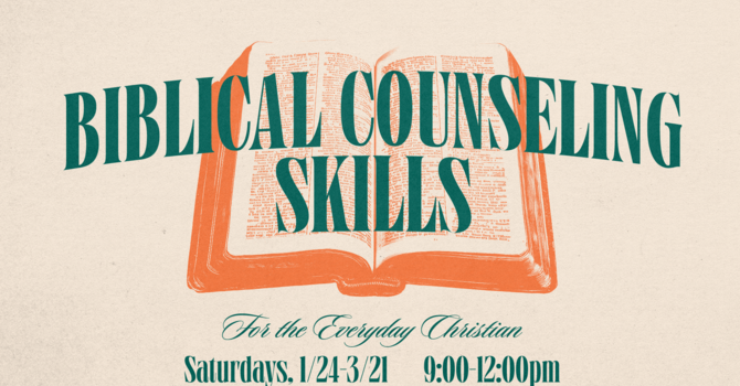 Biblical Counseling Skills