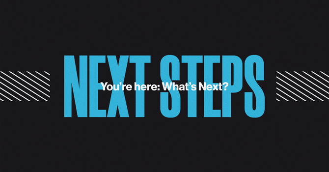Next Steps-Membership Info Session