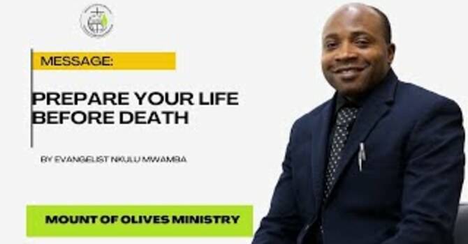 Prepare Your Life Before Death