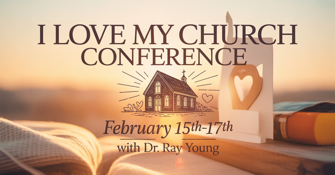 I Love My Church Conference