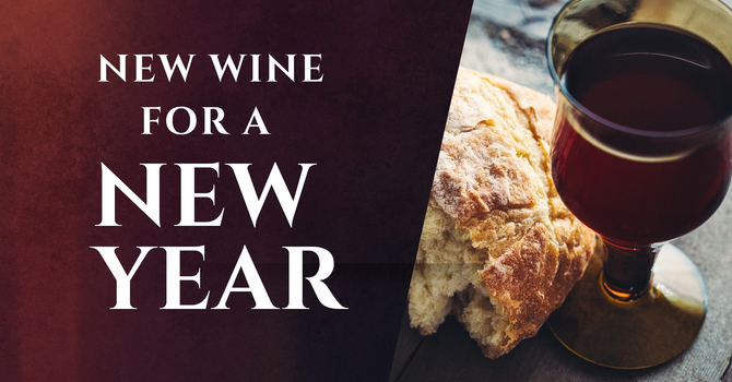 New Wine for a New Year