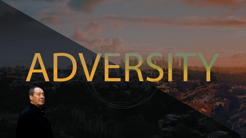 Adversity
