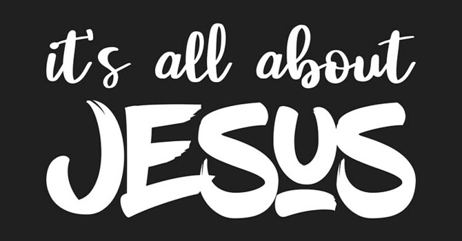Is it REALLY All About Jesus