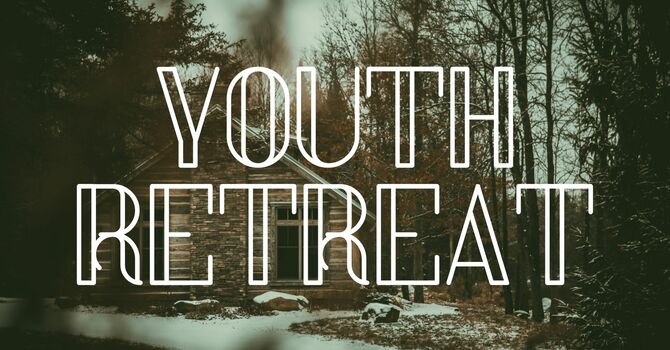 Youth Retreat