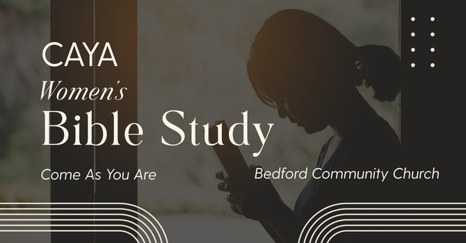 CAYA - Women's Bible Study