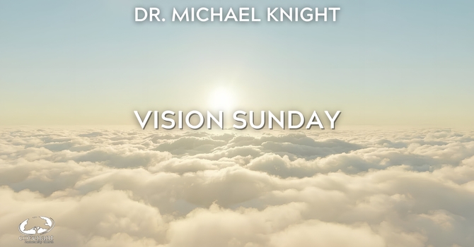 Vision Sunday 2026