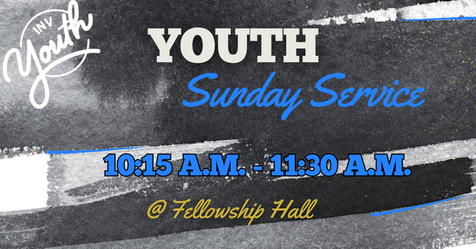 Youth Sunday Service