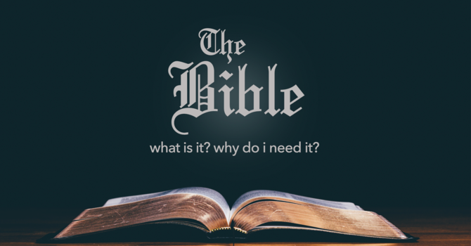Why do we need the Bible? 