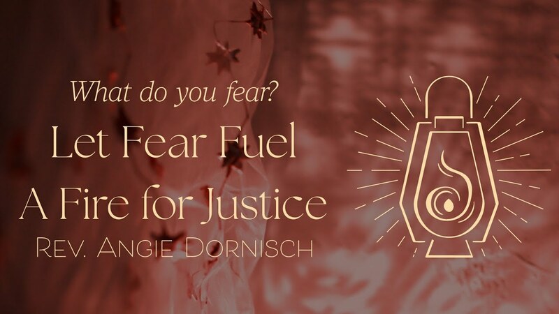 Let Fear Fuel A Fire for Justice