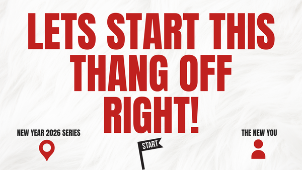 Let's Start This Thang Off Right