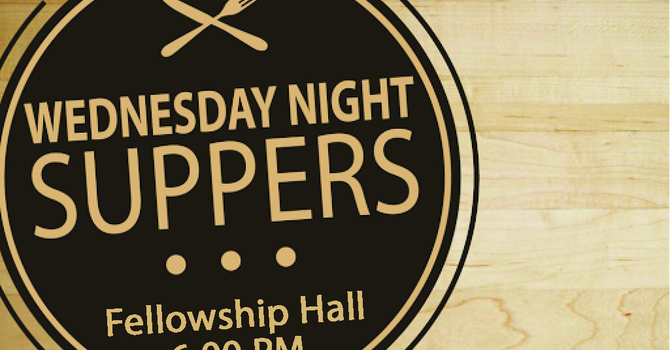 Wednesday Night Supper