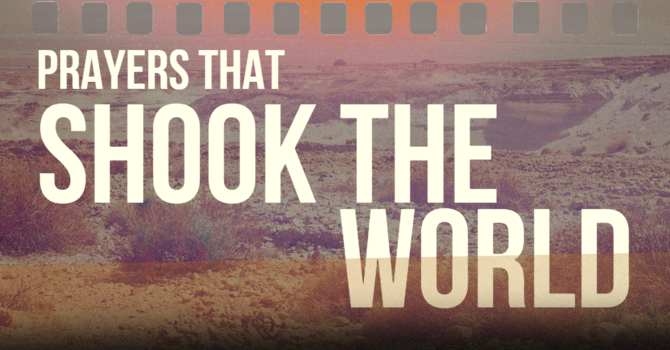 Prayers that Shook the World
