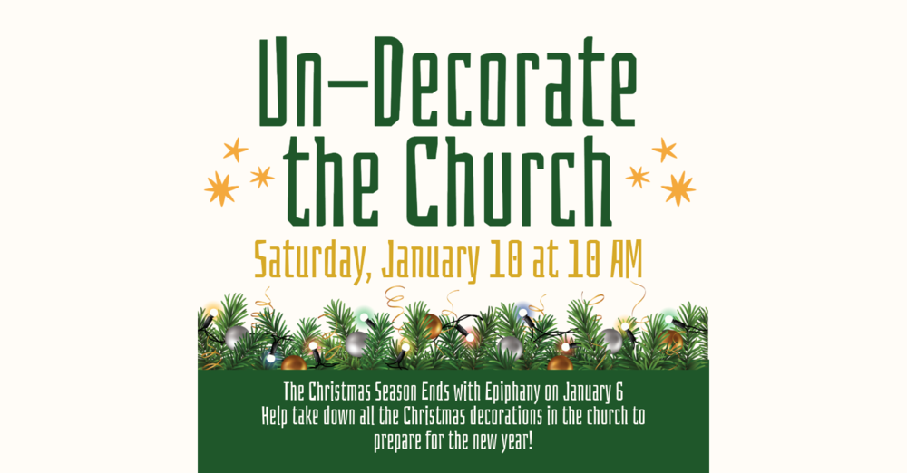 Un-Decorate the Church for the New Year