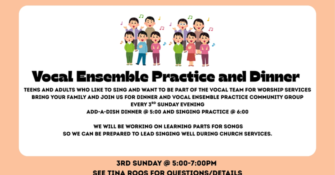 Vocal Ensemble Practice and Dinner