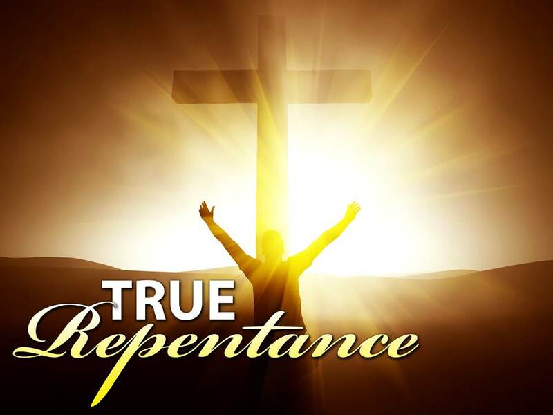 TRUE REPENTANCE