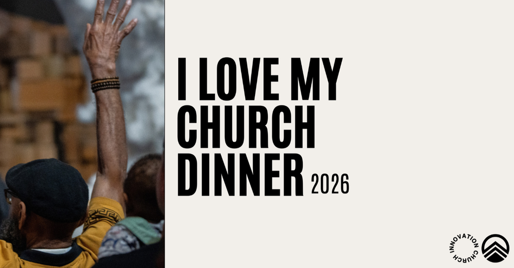 I Love My Church Dinner