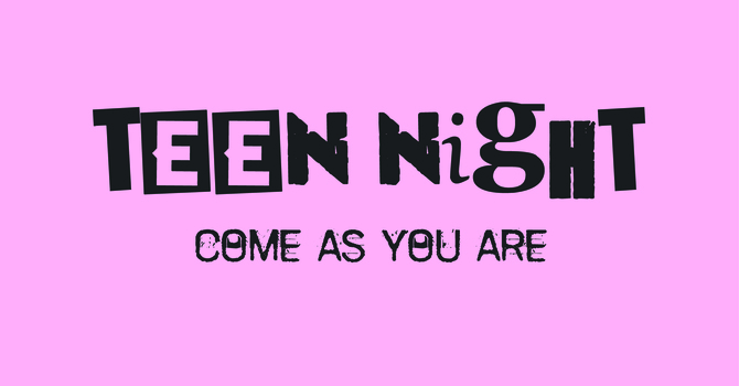Teen Night