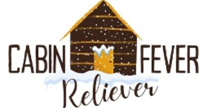 Cabin Fever Reliever 