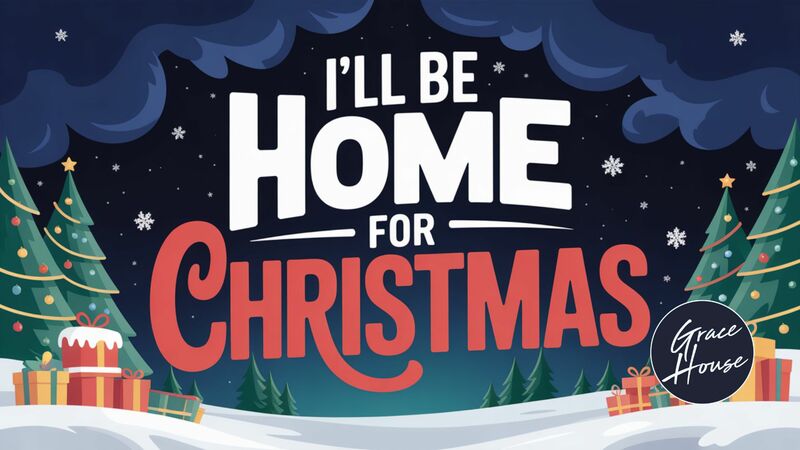 I'll be Home for Christmas