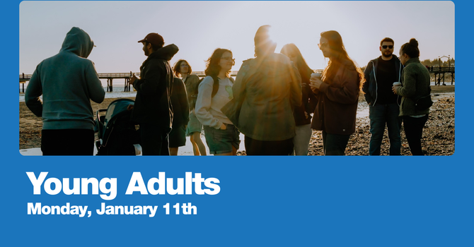 Young Adults - We Missed You! image