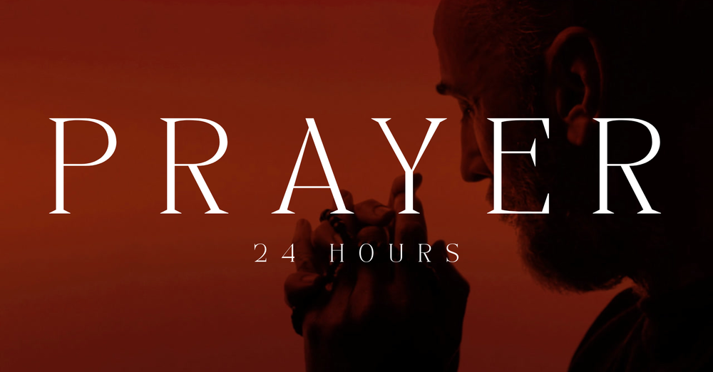 24 Hours of Prayer