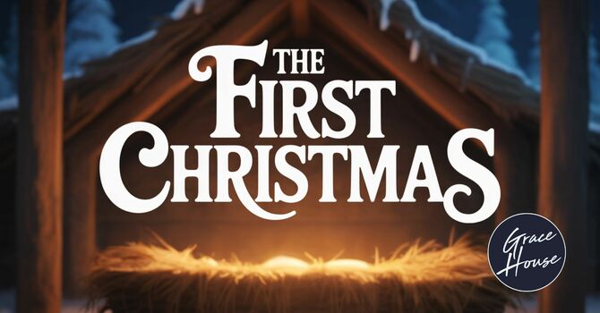 The First Christmas