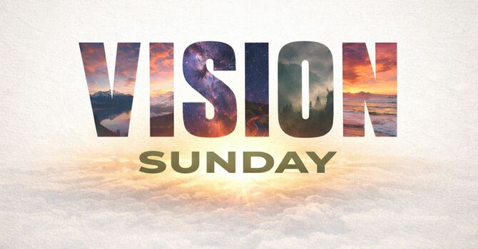 Vision Sunday 2026