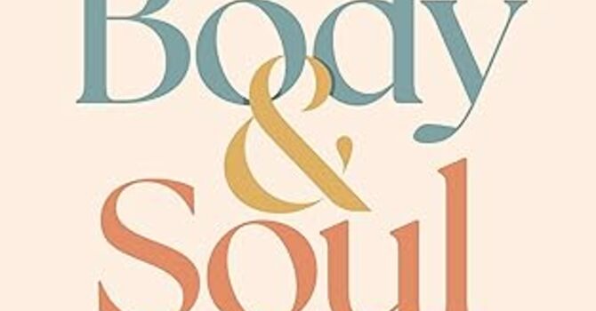Body & Soul