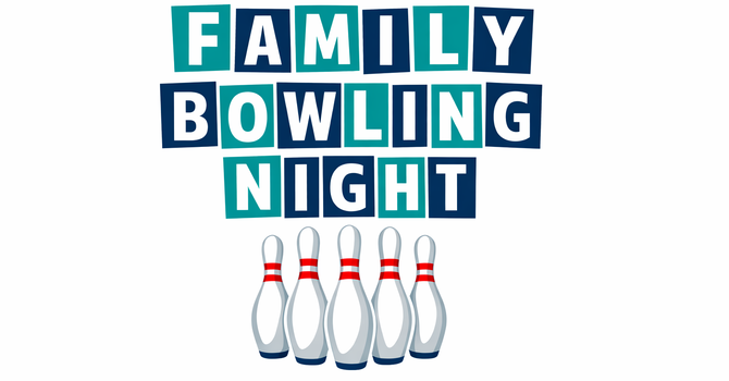 Church Family Bowling Night