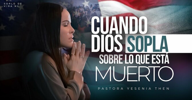 Cuando Dios sopla sobre lo que está muerto