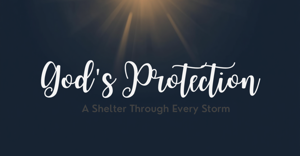 #1 God's Protection