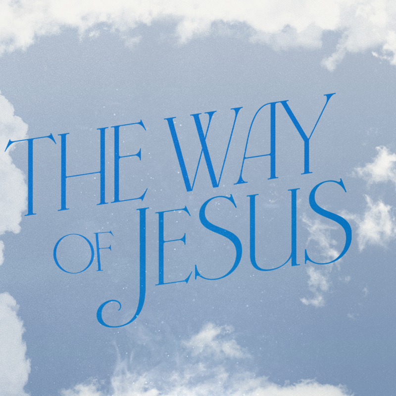 The Way of Jesus: Go