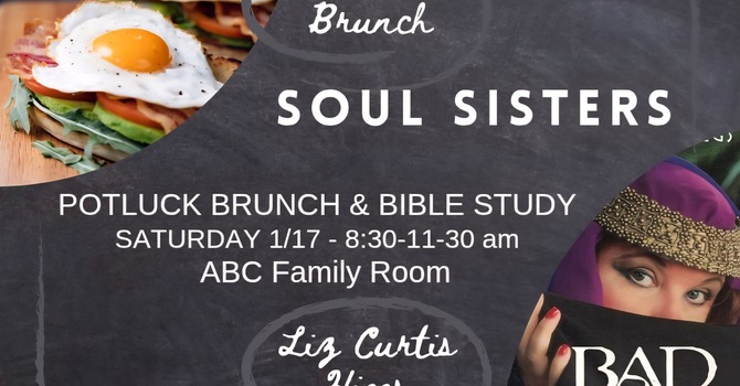 Soul Sisters Potluck Brunch & Bible Study