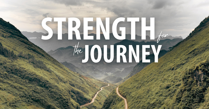 Strength for the Journey
