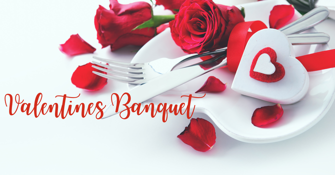 Valentine's Day Banquet