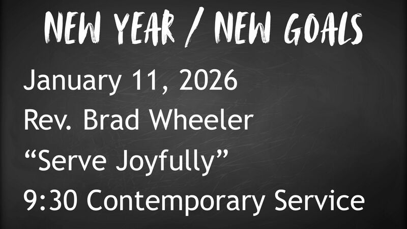 1-11-2026: Serve Joyfully - 9:30 Contemporary service