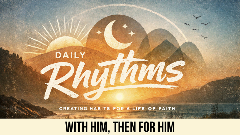 With Him, Then For Him