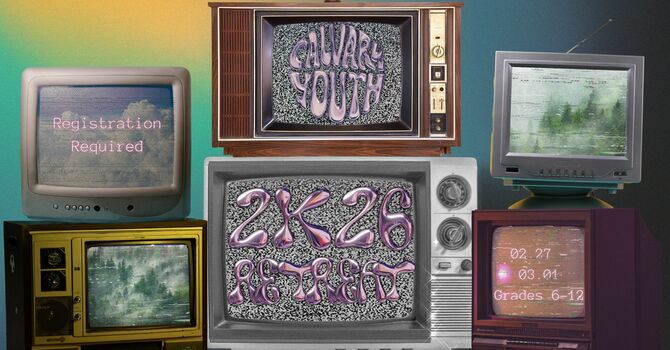 Calvary Youth | Winter Retreat 2026