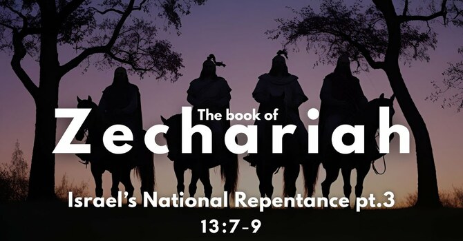 Israel's National Repentance, Pt. 3