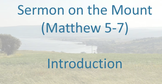 Sermon on the Mount: Introduction 