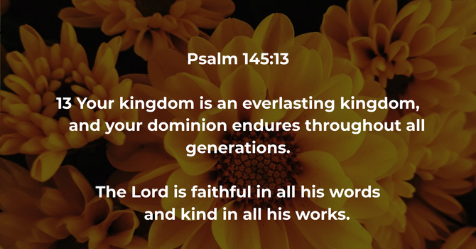 Psalm 145:13 image