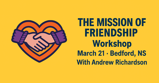 THE MISSION OF BEFRIENDING Workshop