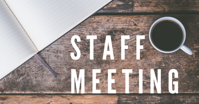 Staff Meeting