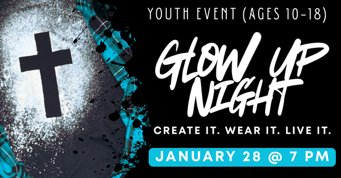 Youth Glow Up Party