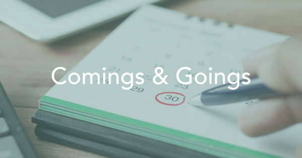 Comings & Goings schedule
